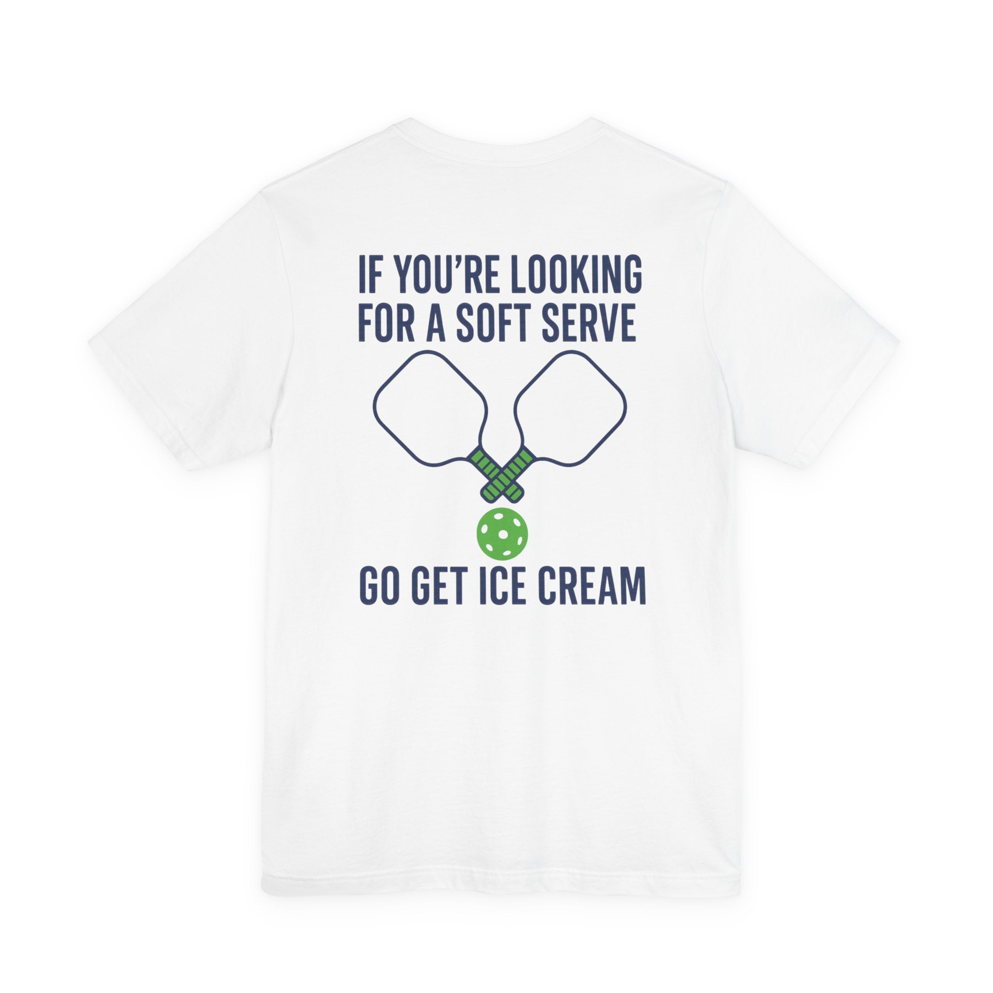 Pickleball Shirt •  “Soft Serve” Pickleball T-Shirt