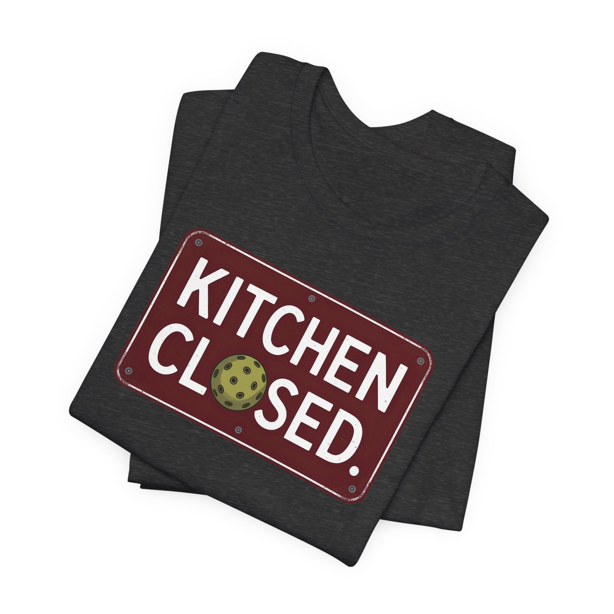 Kitchen Closed Pickleball Shirt • Funny Pickleball Tee