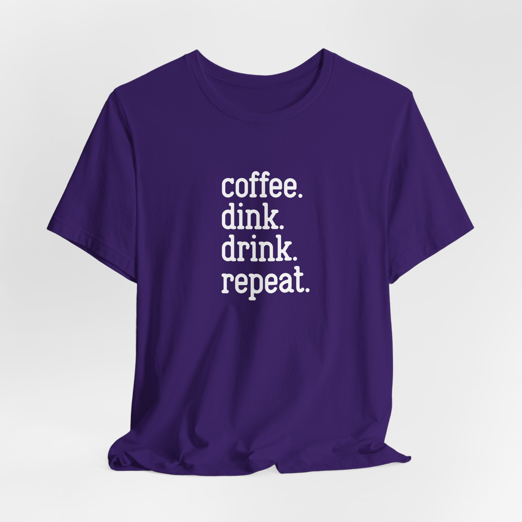 Coffee. Dink. Drink. Repeat. Pickleball Tee