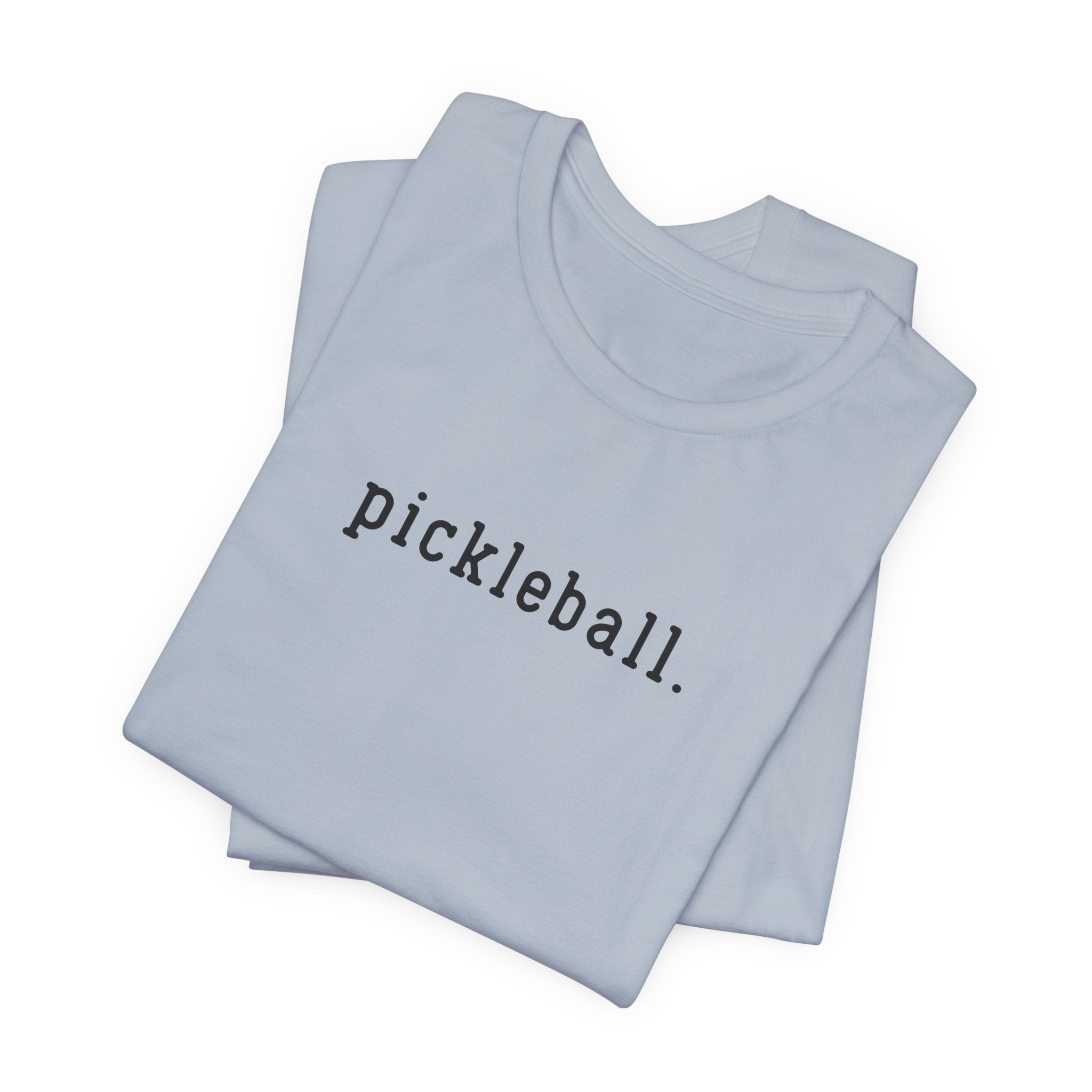Pickleball Tee — Minimalist "pickleball." Short Sleeve Shirt for Players