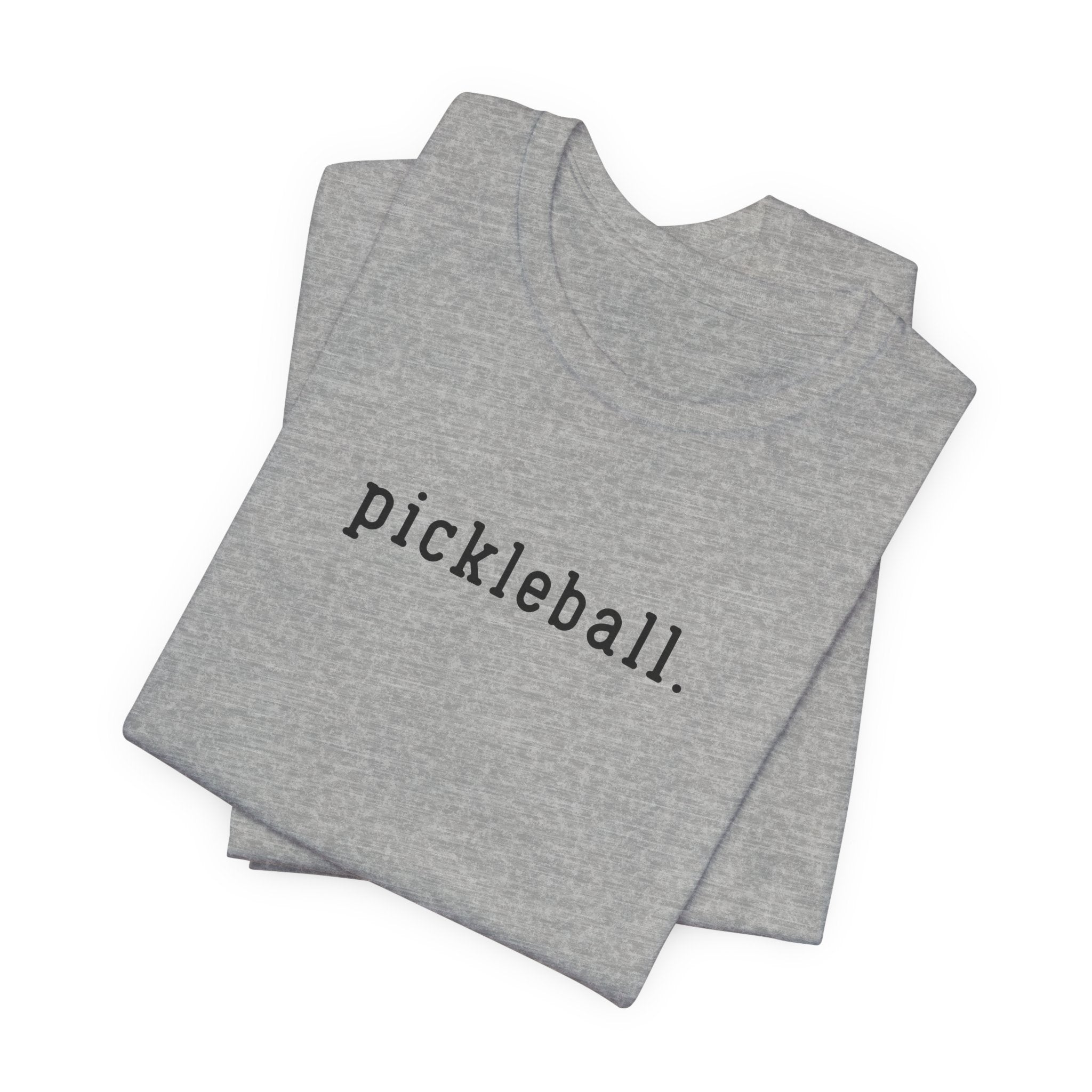 Pickleball Tee — Minimalist "pickleball." Short Sleeve Shirt for Players