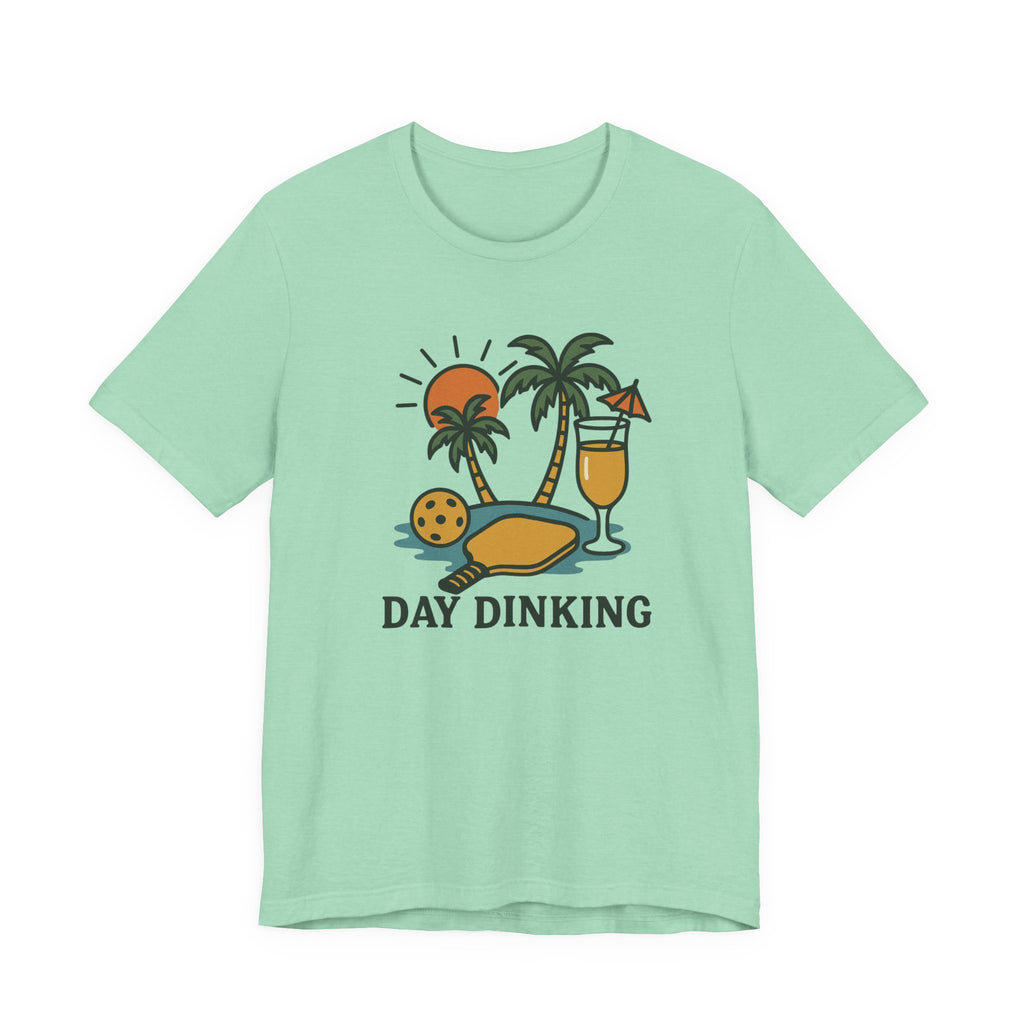 "Day Dinking" Pickleball Beach T‑Shirt