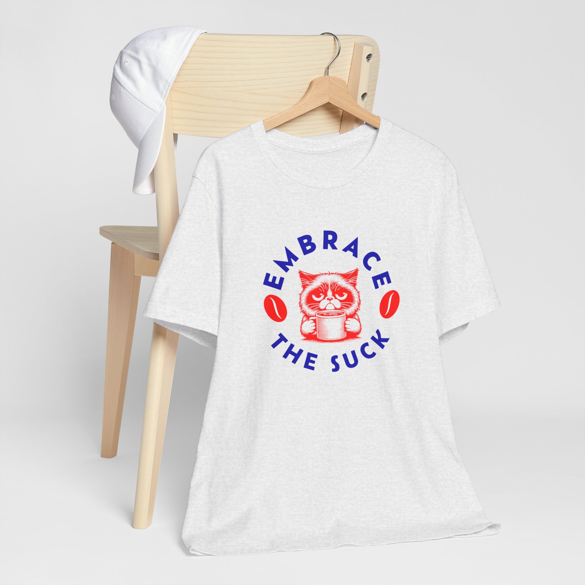 Embrace the Suck Tee | Funny Motivational T-Shirt for Tough Days