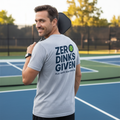 “Zero Dinks Given” Pickleball T-Shirt