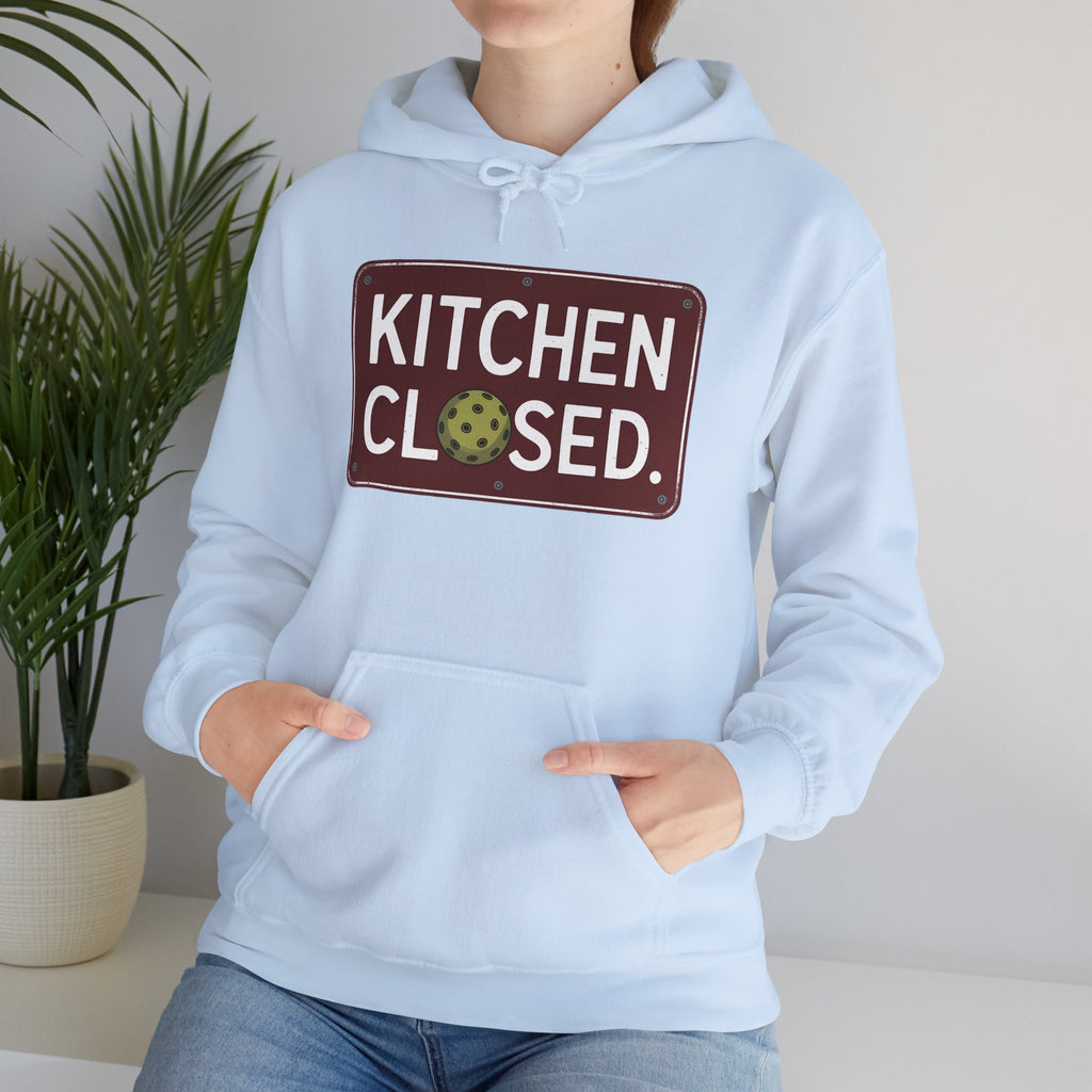 Kitchen Closed Pickleball Hoodie • Funny Pickleball Sweatshirt