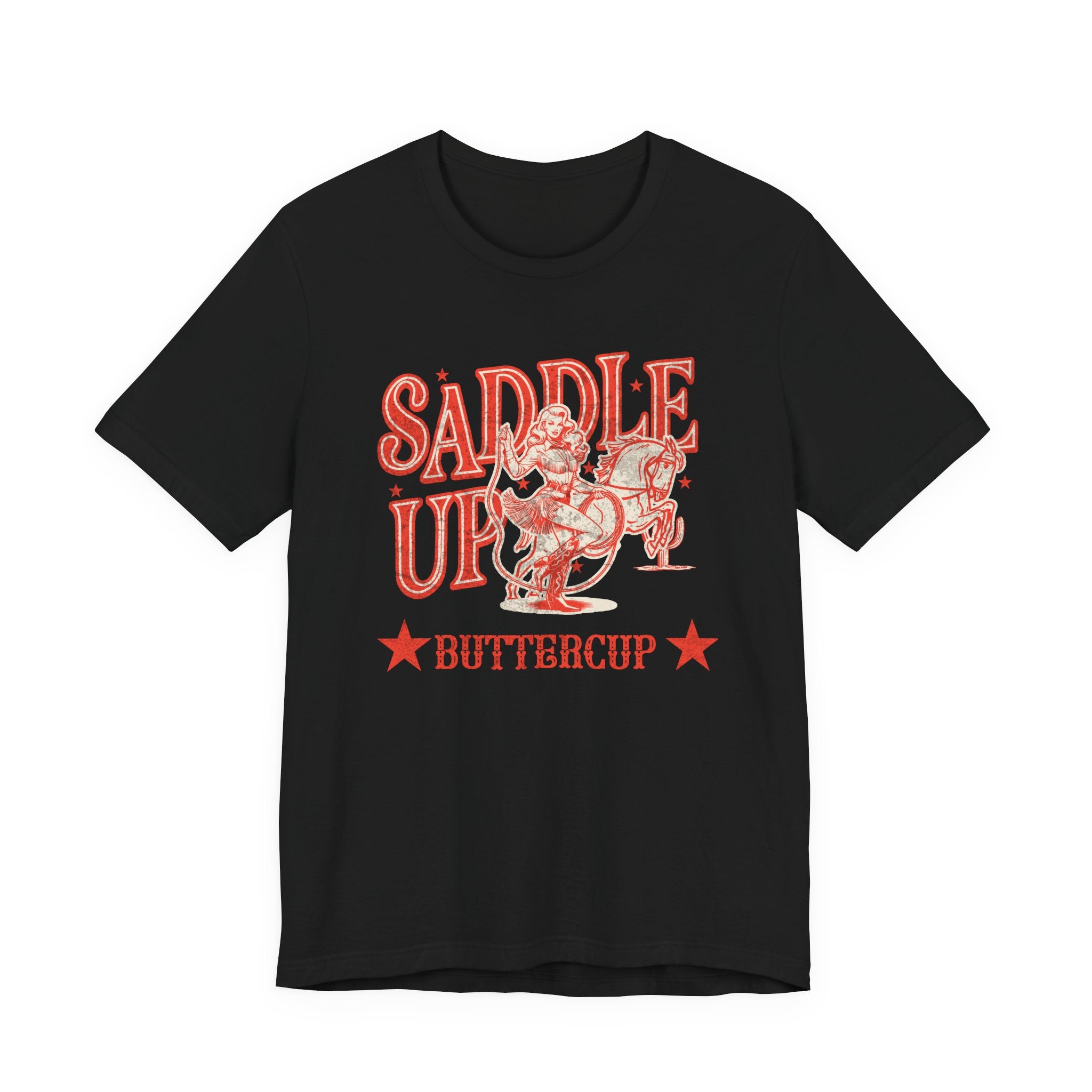 Saddle Up Buttercup T-Shirt | Cowboy Shirt | Western Rodeo Graphic Tee for Men & Women