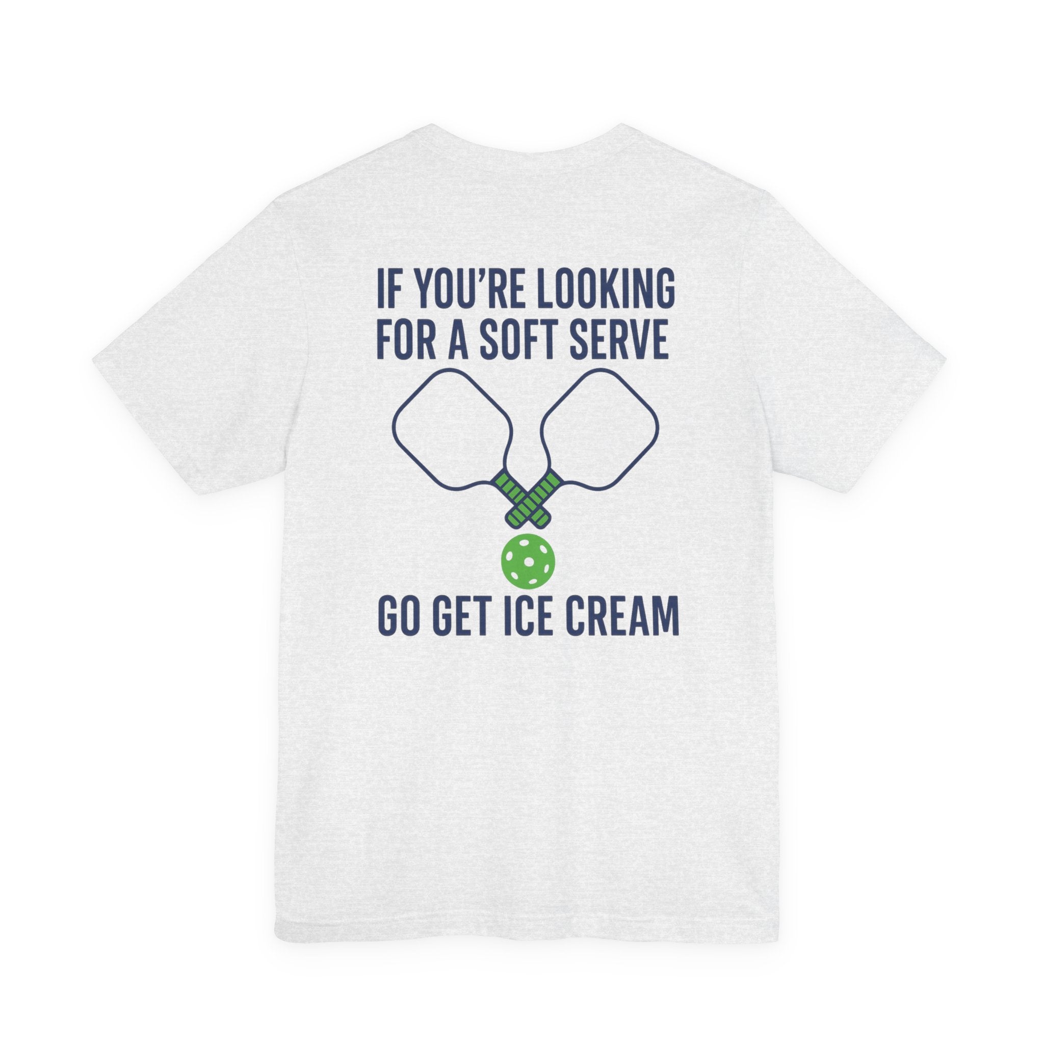 Pickleball Shirt •  “Soft Serve” Pickleball T-Shirt