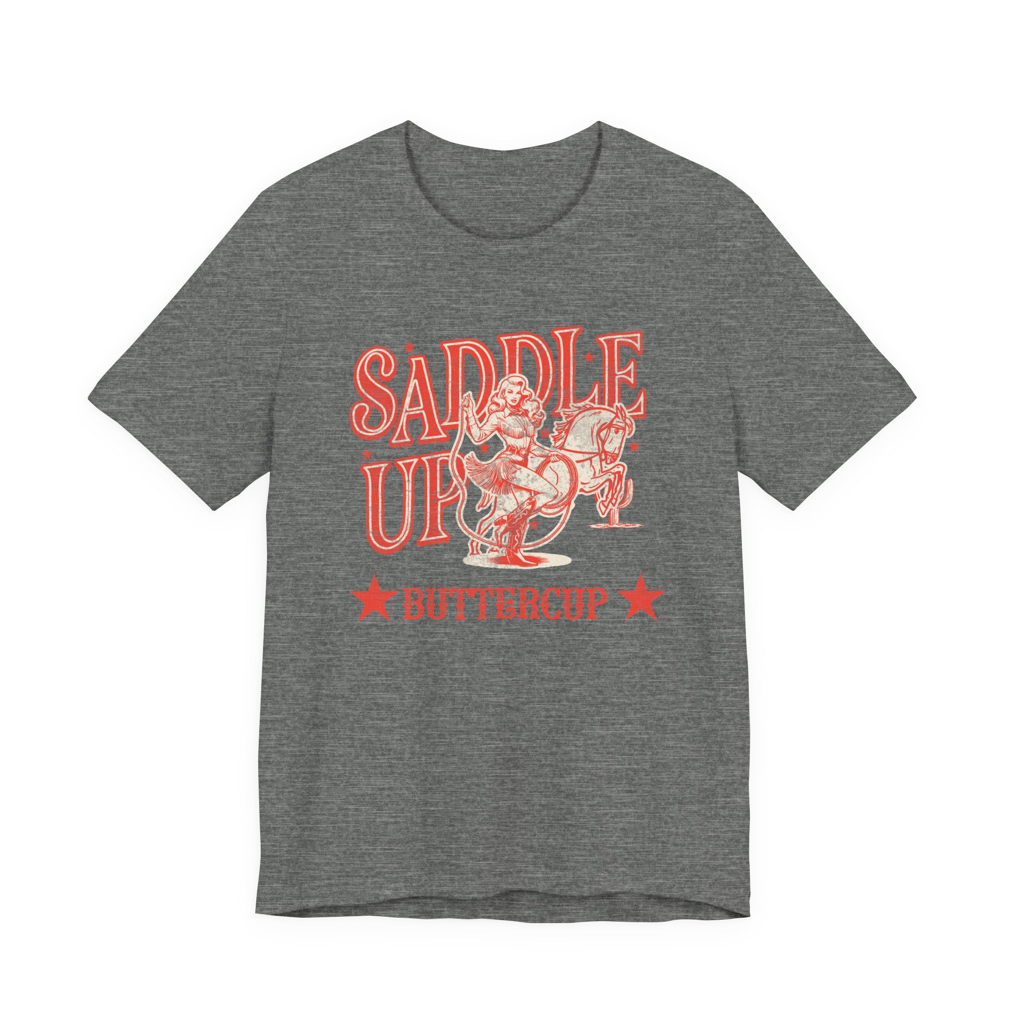 Saddle Up Buttercup T-Shirt | Cowboy Shirt | Western Rodeo Graphic Tee for Men & Women
